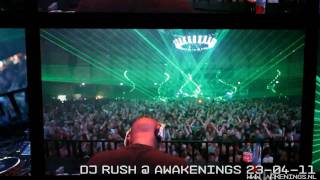 DJ Rush  Awakenings Easter Anniversary 230411 Gashouder Amsterdam [upl. by Tonnie]