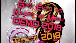 Gipsy Emco ws Kajkos ws Midaj DEMO 2018 CELY ALBUM [upl. by Ameg985]