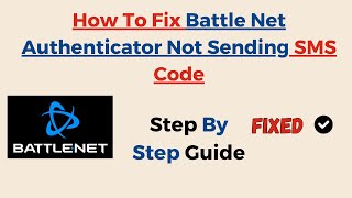 How To Fix Battle Net Authenticator Not Sending SMS Code [upl. by Alves]