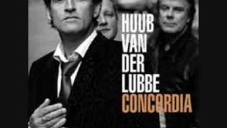 Huub van der Lubbe amp Concordia  Tegen de tijd [upl. by Tessi398]