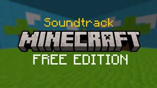 Minecraft Free Edition Overworld Theme Soundtrack [upl. by Svirad859]