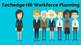 Techedge HR Workforce Planning [upl. by Eibreh]