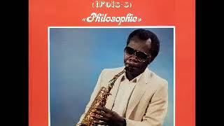 Jean Serge Essous  Philosophie  80s CONGOLESE Soukous Latin Soul Folk African Music FULL Album LP [upl. by Eirok]