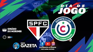 NBB AO VIVO I SÃO PAULO X UNIÃO CORINTHIANS I RÁDIO GAZETA 1079 FM [upl. by Hsekar554]