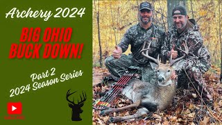 Big Buck Down Ohio Rut Adventure  Part 2 of the 2024 Archery Season Series [upl. by Oiratno]