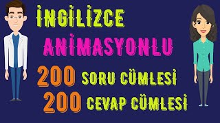 İngilizce Konuşma Pratiği  200 Soru amp 200 Cevap  Cümle Örnekleri [upl. by Llesram862]