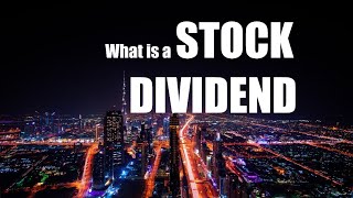 What is a Stock Dividend [upl. by Aseena]