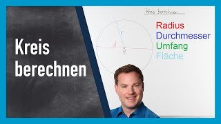 Kreis berechnen Radius amp Durchmesser Umfang und Fläche [upl. by Sitruc]