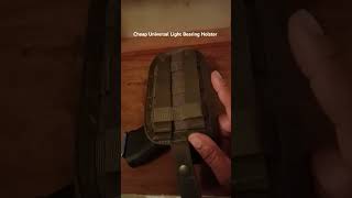 Universal Light Bearing Holster Cheap but useful [upl. by Lipsey]