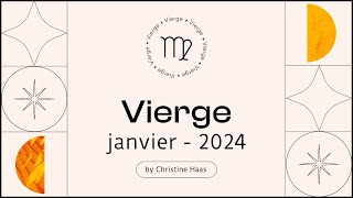 Horoscope Vierge ♍️ Janvier 2024 🌲 par Christine Haas [upl. by Dnalon310]