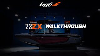 2023 Tige Boats 23ZX Walkthrough [upl. by Aivital673]