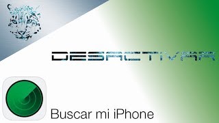 Como desactivar quotBuscar mi iPhonequot Find my iPhone  TUTORIAL [upl. by Ahsial]