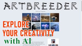 Explore your Creativity  Artbreeder [upl. by Nnylylloh]