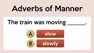 Adverbs of Manner Quiz  Grammar Test [upl. by Gabrielle409]