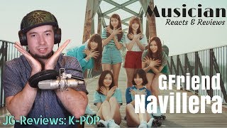 Musician Reacts amp Reviews GFriend 여자친구  Navillera  JGReviewsKPOP [upl. by Johanna]