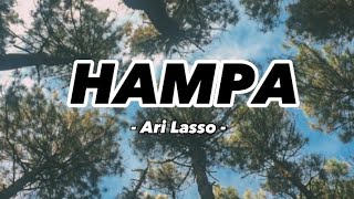 Ari Lasso  Hampa Lirik Lagu [upl. by Sparhawk]