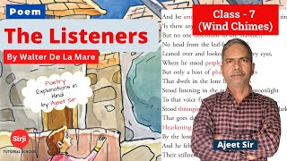 The Listeners Poem  Hindi Explanation  Meanings  English Literature  Book Wind Chimes Ajeet Sir [upl. by Hu537]