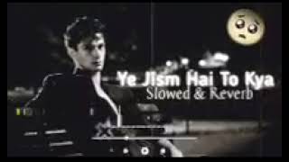 Ye Jism hai to kya 💔 yeh jism hai to kya status  lofi song  jism 2 movie trailer  tarah tarah [upl. by Erdnael]