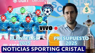 SPORTING CRISTAL PRESUPUESTO Y PLANTEL 2025 💰💲 [upl. by Aleakam]