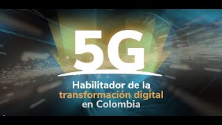 5G Habilitador de la Transformación Digital [upl. by Osrick]