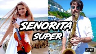 Super Señorita Daniele Vitale amp Karolina Protsenko Sax and Violin [upl. by Darreg]