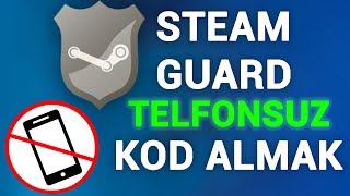 Telefon Olmadan Steam Guard Kodu Nasıl Alınır  PCden Steam Guard Nasıl Yapılır [upl. by Ocir]