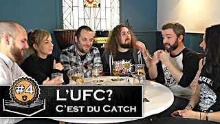 Catch au Comptoir 4  UFC cest du Catch [upl. by Eta803]