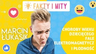 Fakty i Mity  Choroby wieku dziecięcego fale elektromagnetyczne i płodność [upl. by Lehmann792]