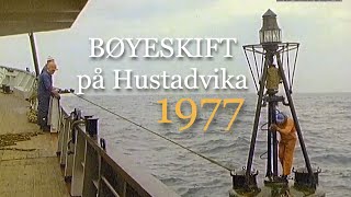 Bøyeskift på Hustadvika  1977 [upl. by Eilime]