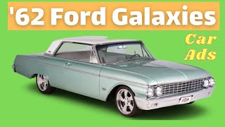 Great 1962 Ford Galaxie Commercials Galaxie 500 [upl. by Massab]