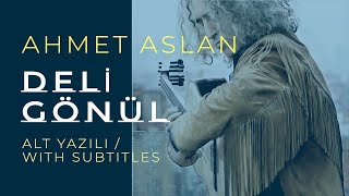 Ahmet Aslan  Deli Günül  2015 Concert Recording [upl. by Kumler298]