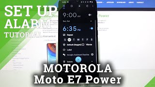 MOTOROLA Moto E7 Power  How to Set Up amp Manage Alarm Clock [upl. by Nauqit]