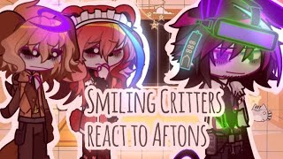 Smiling Critters react to AftonsFNAFGACHAGACHALIFE2REACTIONFNAFSMILINGCRITTERS [upl. by Kuska644]