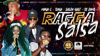 New Bwoy Family  RAGGA SALSA ft MannaC Tii Dams Solda Nast amp Tiana Audio Officiel [upl. by Eanahs]