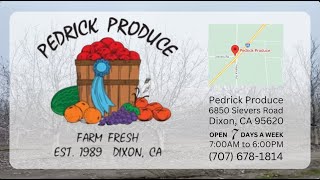 Pedrick Produce Dixon CA [upl. by Drofiar250]