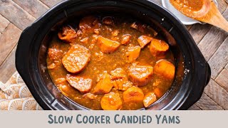 Slow Cooker Candied Yams [upl. by Nitsir]