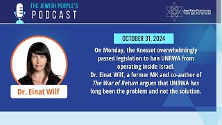 Israel at War The Jewish Peoples Podcast  UNRWA [upl. by Ibby]