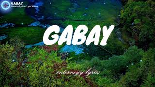 GABAY  SIAKOL lyrics lyric video [upl. by Llennhoj]