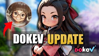 DokeV Update ▰ quotDokeVs Development Status Is Coming Soonquot [upl. by Salomo]