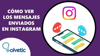 Como Ver Los mensajes Enviados en Instagram [upl. by Neeneg]