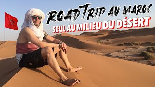 🇲🇦 SEUL AU MILIEU DU DESERT MAROCAIN  S01EP04 🇲🇦 [upl. by Nolie]