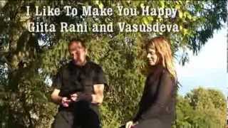 I Like To Make You Happy  Vasudeva Lasse Tanderø and Giita Rani Vj Indigo MUSIC VIDEO [upl. by Akinehs]