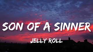 Jelly Roll  Son Of A Sinner Lyric Video [upl. by Huberto64]