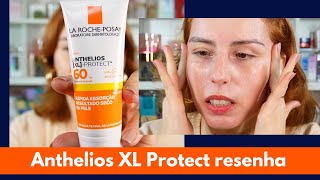 Anthelios XL Protect FPS60 La Roche Posay  resenha [upl. by Beauchamp]