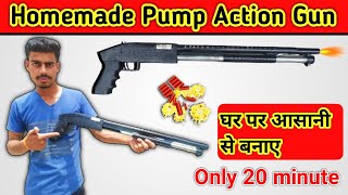 How to make a pump action gun at home  Home made gun  Experimental dhiman [upl. by Nylrehs]