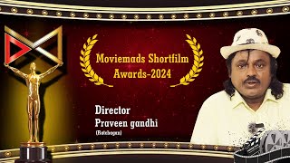 Director Praveen Gandhi  Moviemads Awards 2024  Shortfilm contest  Ratchagan [upl. by Hellah399]