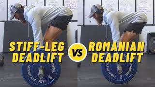 Romanian Deadlift VS StiffLeg Deadlift  Key Differences [upl. by Jordan]