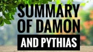 Summary of damon and pythias  damon and pythias  damon and pythias summary [upl. by Vod163]