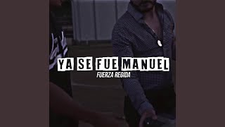 Ya Se Fue Manuel [upl. by Tricia]