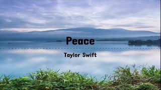 peace Clean Lyrics Taylor Swift [upl. by Ornie726]